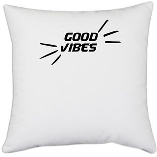                       UDNAG White Polyester 'Good Vibes | good vibes' Pillow Cover [16 Inch X 16 Inch]                                              