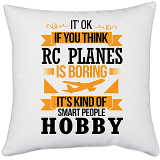                       UDNAG White Polyester 'Hobby | IT'OK IF YOU THINK' Pillow Cover [16 Inch X 16 Inch]                                              