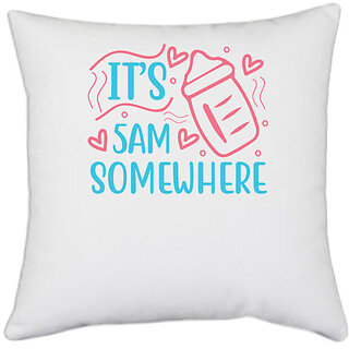                       UDNAG White Polyester 'ITS 5AM SOMEWHERE' Pillow Cover [16 Inch X 16 Inch]                                              