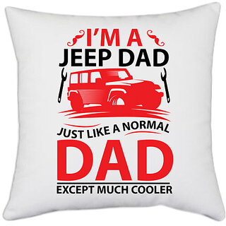                       UDNAG White Polyester 'Father | I'M AJEEP DAD' Pillow Cover [16 Inch X 16 Inch]                                              