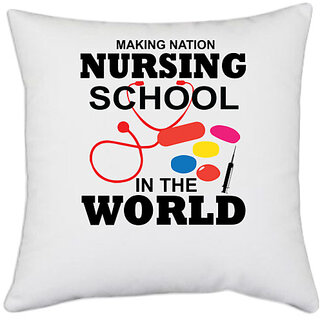                       UDNAG White Polyester 'Nurse | Making Nation nursing school' Pillow Cover [16 Inch X 16 Inch]                                              