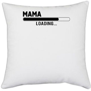                       UDNAG White Polyester 'Mother | MAMA LOADING' Pillow Cover [16 Inch X 16 Inch]                                              