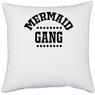                       UDNAG White Polyester 'Mermaid | MERMAID GANG' Pillow Cover [16 Inch X 16 Inch]                                              