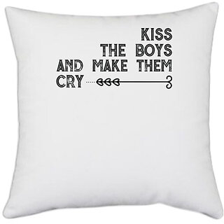                       UDNAG White Polyester 'Kiss | kiss the boys and make them cry' Pillow Cover [16 Inch X 16 Inch]                                              