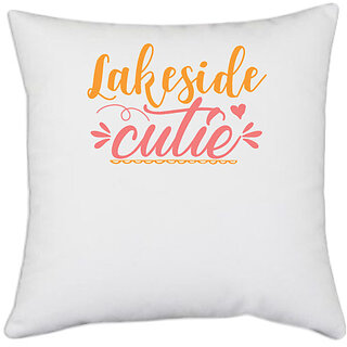                       UDNAG White Polyester 'Cutie | lakeside cutie' Pillow Cover [16 Inch X 16 Inch]                                              