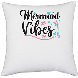                       UDNAG White Polyester 'Mermaid | Mermaid Vibes' Pillow Cover [16 Inch X 16 Inch]                                              