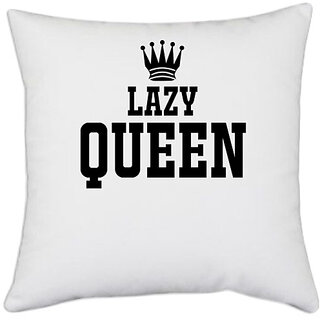                       UDNAG White Polyester 'Queen | LAZY QUEEN' Pillow Cover [16 Inch X 16 Inch]                                              