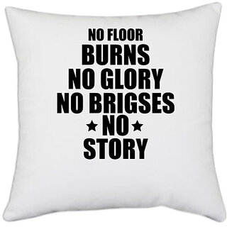                       UDNAG White Polyester '| NO FLOOR BURNS' Pillow Cover [16 Inch X 16 Inch]                                              