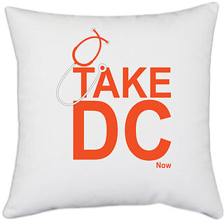                       UDNAG White Polyester 'Doctor, Nurse | Nurse Take DC' Pillow Cover [16 Inch X 16 Inch]                                              