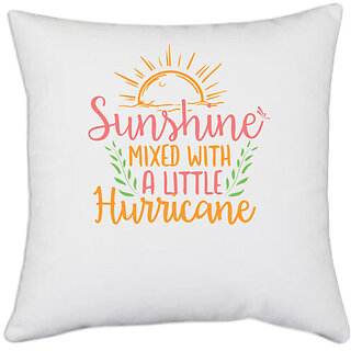                       UDNAG White Polyester 'Summer | sunshine mixed with a little hurricane' Pillow Cover [16 Inch X 16 Inch]                                              