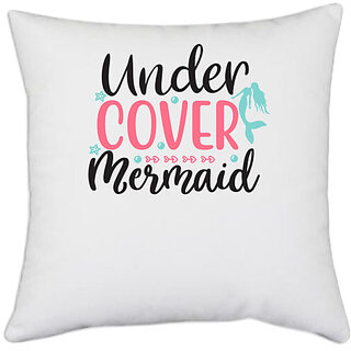                       UDNAG White Polyester 'Mermaid | Undercover Mermaid' Pillow Cover [16 Inch X 16 Inch]                                              
