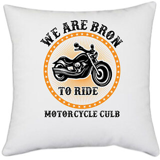 UDNAG White Polyester 'Motorcycle, Rider | we are bron' Pillow Cover [16 Inch X 16 Inch]