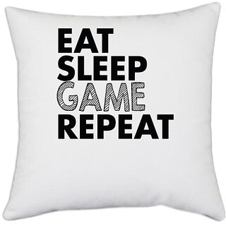                       UDNAG White Polyester 'Game | eat sleep game repeat' Pillow Cover [16 Inch X 16 Inch]                                              