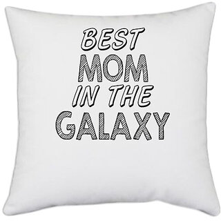                       UDNAG White Polyester 'Mother | best mom in the galaxy,' Pillow Cover [16 Inch X 16 Inch]                                              