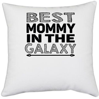                       UDNAG White Polyester 'Mother | best mommy in the galaxy' Pillow Cover [16 Inch X 16 Inch]                                              