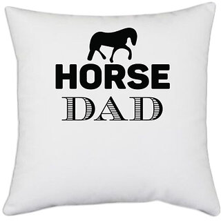                       UDNAG White Polyester 'Papa | horse dad' Pillow Cover [16 Inch X 16 Inch]                                              