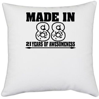                       UDNAG White Polyester 'Awesomeness | made in 89' Pillow Cover [16 Inch X 16 Inch]                                              