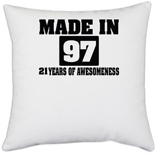                       UDNAG White Polyester 'Awesomeness | made in 97' Pillow Cover [16 Inch X 16 Inch]                                              