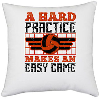                       UDNAG White Polyester 'Basketball | A hard practice makes an easy game' Pillow Cover [16 Inch X 16 Inch]                                              
