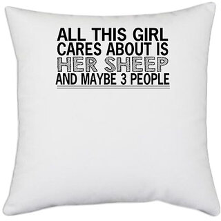                       UDNAG White Polyester 'Sheep | all this girl cares about is' Pillow Cover [16 Inch X 16 Inch]                                              