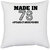 UDNAG White Polyester 'Awesomeness | made in 78 40 years of awesomeness' Pillow Cover [16 Inch X 16 Inch]