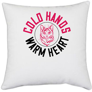                       UDNAG White Polyester 'Cat | cold hands warm heart' Pillow Cover [16 Inch X 16 Inch]                                              