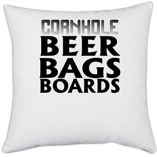                       UDNAG White Polyester 'Beer | cornhole beer bags boards' Pillow Cover [16 Inch X 16 Inch]                                              