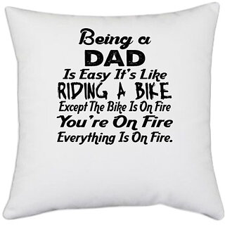                       UDNAG White Polyester 'Father | being a dad is easy it's like' Pillow Cover [16 Inch X 16 Inch]                                              