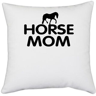                       UDNAG White Polyester 'Mother | horse mom' Pillow Cover [16 Inch X 16 Inch]                                              