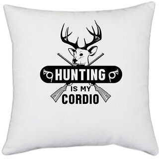                       UDNAG White Polyester 'Hunter | Hunting is my' Pillow Cover [16 Inch X 16 Inch]                                              