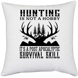                       UDNAG White Polyester 'Hunter | Hunting is not' Pillow Cover [16 Inch X 16 Inch]                                              