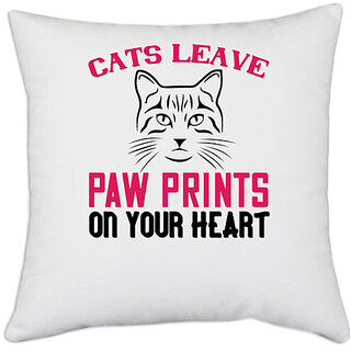                       UDNAG White Polyester 'Cat | cats leave paw prints on your heart' Pillow Cover [16 Inch X 16 Inch]                                              