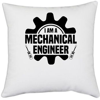                       UDNAG White Polyester 'Mechanical Engineer | I am a mechanical' Pillow Cover [16 Inch X 16 Inch]                                              