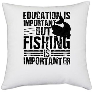                       UDNAG White Polyester 'Fishing | Education' Pillow Cover [16 Inch X 16 Inch]                                              