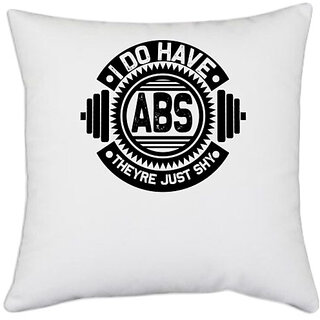                       UDNAG White Polyester 'Gym | I do Have ABS' Pillow Cover [16 Inch X 16 Inch]                                              