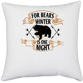                       UDNAG White Polyester 'Winter | For bears, winter is one night' Pillow Cover [16 Inch X 16 Inch]                                              