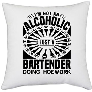                       UDNAG White Polyester 'Bartender | I'm not an' Pillow Cover [16 Inch X 16 Inch]                                              