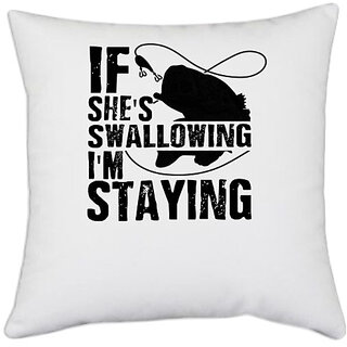                       UDNAG White Polyester '| If She's' Pillow Cover [16 Inch X 16 Inch]                                              