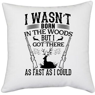                       UDNAG White Polyester 'Hunter | I was not' Pillow Cover [16 Inch X 16 Inch]                                              