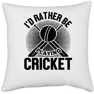                       UDNAG White Polyester 'Cricket | I'd rather' Pillow Cover [16 Inch X 16 Inch]                                              