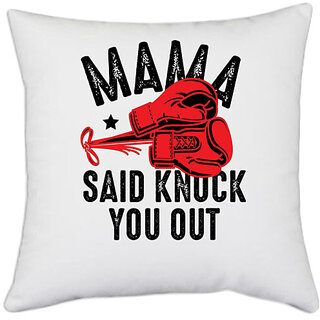                       UDNAG White Polyester 'Mother | Mama Said Knock' Pillow Cover [16 Inch X 16 Inch]                                              
