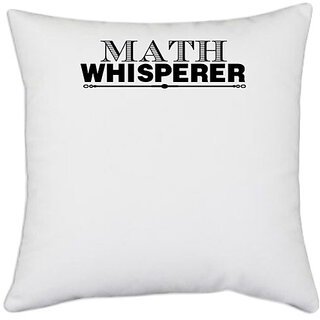                       UDNAG White Polyester 'Math | math whisperer' Pillow Cover [16 Inch X 16 Inch]                                              
