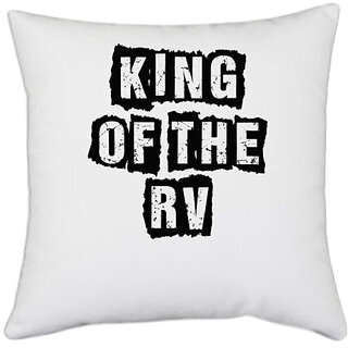                      UDNAG White Polyester 'King | king of the rv' Pillow Cover [16 Inch X 16 Inch]                                              