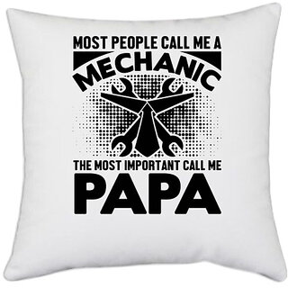                       UDNAG White Polyester 'Father | Most people call' Pillow Cover [16 Inch X 16 Inch]                                              