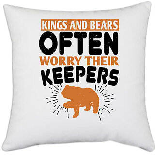                       UDNAG White Polyester 'Winter | Kings and Bears often worry their Keepers' Pillow Cover [16 Inch X 16 Inch]                                              
