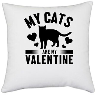                       UDNAG White Polyester 'Cat my Valentine | My cats' Pillow Cover [16 Inch X 16 Inch]                                              