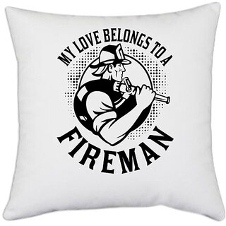                       UDNAG White Polyester 'fireman | My love belongs' Pillow Cover [16 Inch X 16 Inch]                                              
