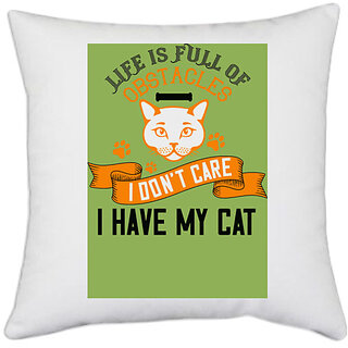                       UDNAG White Polyester 'Cat | Life is full' Pillow Cover [16 Inch X 16 Inch]                                              