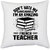 UDNAG White Polyester 'Teacher | Don't hate me' Pillow Cover [16 Inch X 16 Inch]