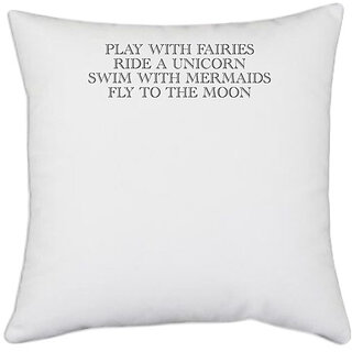                       UDNAG White Polyester 'Rider | play with fairies ride a unicorn' Pillow Cover [16 Inch X 16 Inch]                                              